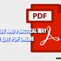 Easy and Practical Way to Edit PDF Online