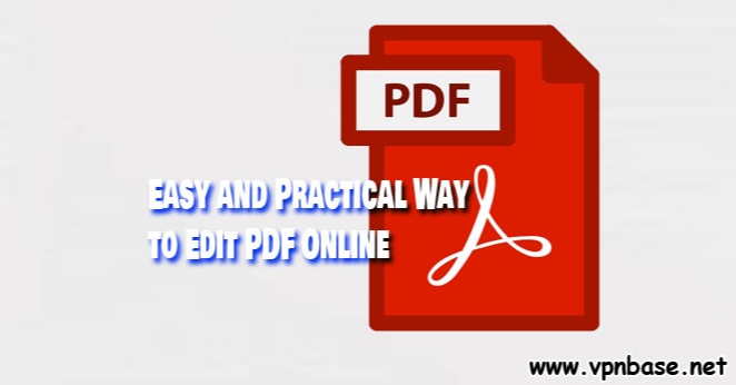 Easy and Practical Way to Edit PDF Online